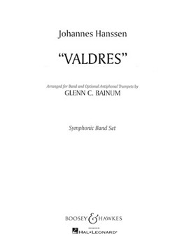 Valdres Norwegian March by Hanssen Johannes - Bainum Glenn Cliffe - for Concert March
