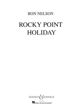 Rocky Point Holiday by Nelson Ron for Concert Band