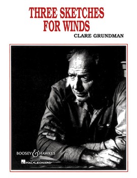3 Sketches For Winds by Grundman Clare for Full Score