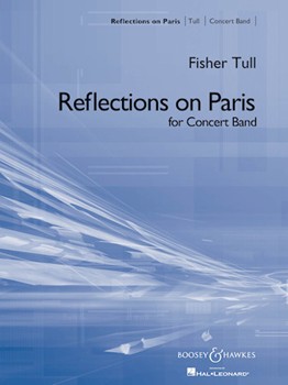 Reflections on Paris by Tull Fisher for BAND SET