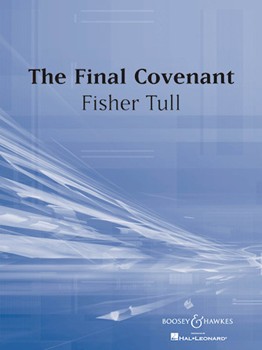 Final Covenant by Tull Fisher for Concert Band