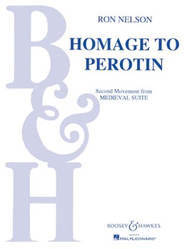 Homage To Perotin by Nelson Ron for Concert Band