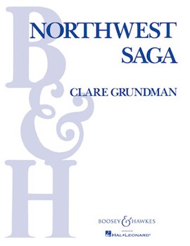 Northwest Saga by Grundman Clare for Full Score