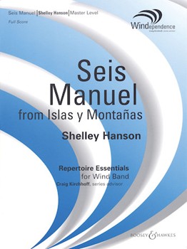 Seis Manuel by Hanson Shelley for Concert Band