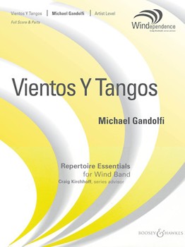 Vientos Y Tangos by Gandolfi Michael for Full Score