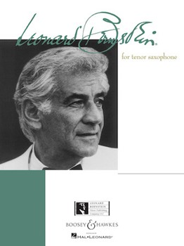 Leonard Bernstein For Tenor Sax by Bernstein Leonard - Elliot D - for Tenor Sax