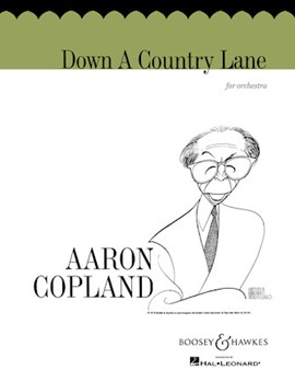 Down a Country Lane by Copland Aaron for Score and Parts