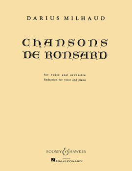 Chansons De Ronsard by Milhaud Darius for Vocal and Piano