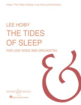 The Tides of Sleep Op. 22 by Hoiby Lee for Low Voice