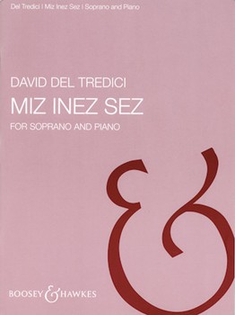 Miz Inez Sez by Del Tredici David for High Voice Collection