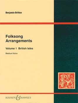 Folk Song Arrangements Volume 1 by British Isles - Britten Benjamin - for Medium Voice