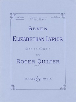 7 Elizabethan Lyrics by Quilter Roger for High Voice and Piano