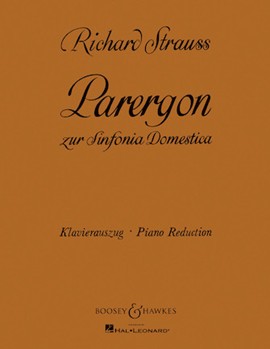 Parergon to Sinfonia Domestica for Piano (left hand) and Orchestra by Strauss Richard for
