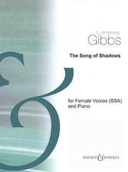 The Song of Shadows by Gibbs Cecil Armstrong for SSA