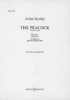 The Peacock by Kodaly Zoltan for SATB divisi a cappella