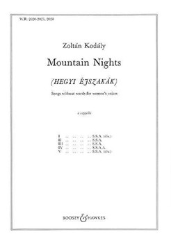 Mountain Nights - Complete by Kodaly Zoltan for SSA divisi a cappella
