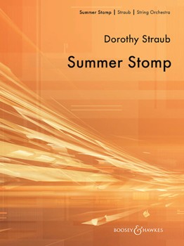 Summer Stomp by Straub Dorothy for Score and Parts