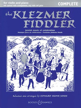 Klezmer Fiddler Complete by Jones Edward Huws for Violin and Piano