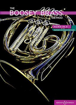 Boosey Brass Method - F Horn Keyboard Accompaniment by Various - Morgan Chris - for Piano Accompaniment