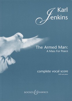 Armed Man: A Mass For Peace by Jenkins Karl for SATB