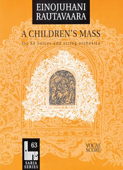 A Children's Mass (Lapsimessu) by Rautavaara Einojuhani for Vocal Scor