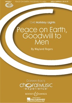 Peace On Earth Good Will To Men by Rogers Wayland for SATB a cappella