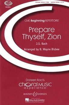 Prepare Thyself Zion by Bach Johann Sebastian - Bisbee Bud Wayne - for Unison