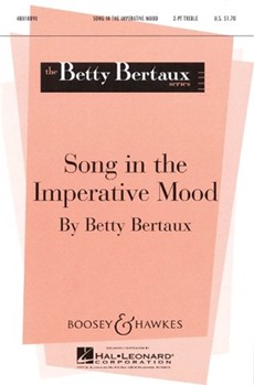 Song In The Imperative Mood by Bertaux Betty for SA and Piano