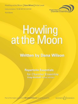 Howling at the Moon by Wilson Dana for Score