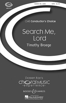Search Me Lord by Broege Timothy for SATB