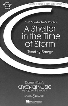 Shelter In The Time Of Storm by Broege Timothy for SATB a cappella