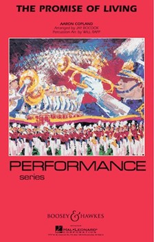 The Promise Of Living - Marching Band (performance Series) Full Score by for Score