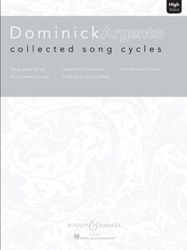Collected Song Cycles by Argento Dominick for High Voice Collection