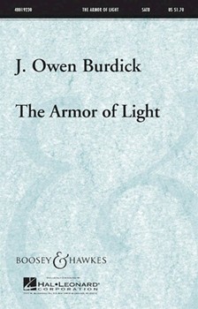 Armor Of Light by Burdick J Owen for SATB a cappella