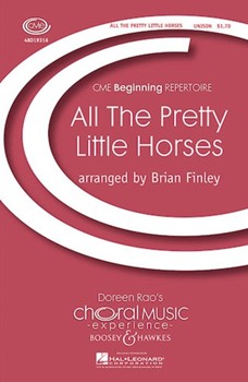 All The Pretty Little Horses by - Finley Brian - for Unison