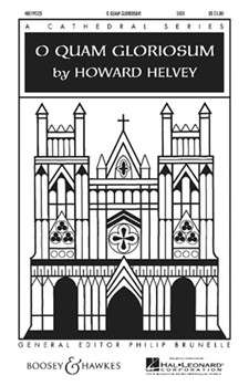 O Quam Gloriosum by Helvey Howard for SATB a cappella