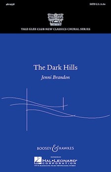Dark Hills The by Brandon Jenni for SATB