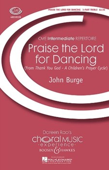 Praise The Lord For Dancing by Burge John for SSA