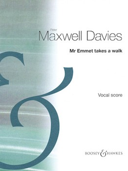 Mr. Emmet Takes a Walk by Davies Peter Maxwell for Vocal Scor