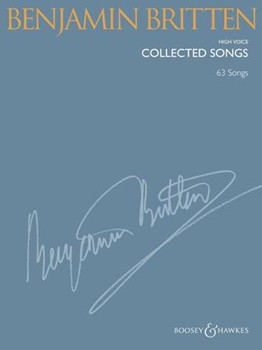 Benjamin Britten - Collected Songs