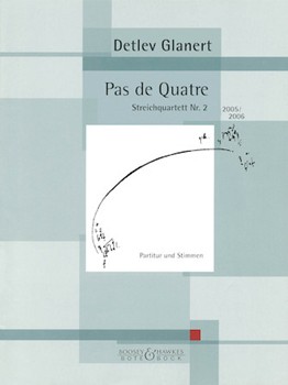 Pas de Quartre by Detlev Glanert for