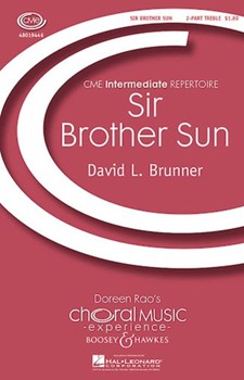 Sir Brother Sun by Brunner David for SA and Piano