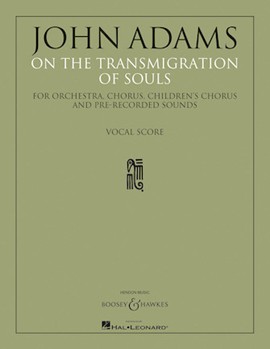 On The Transmigration Of Souls by Adams John for Vocal Scor