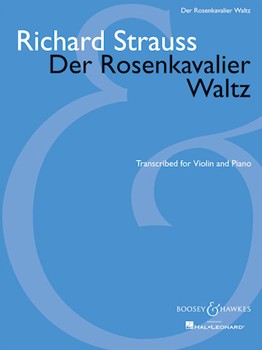 Der Rosenkavalier Waltz by Strauss Richard - Walters Richard - for Violin and Piano