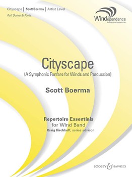 Cityscape (A Symphonic Fanfare For... by Boerma Scott for Concert Band