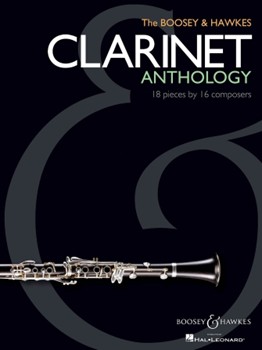 Boosey & Hawkes Clarinet Anthology by Various for Bb Clarinet