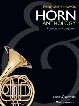 Boosey & Hawkes Horn Anthology by Various for French Horn and Piano