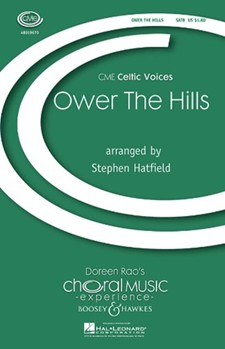 Ower The Hills by - Hatfield Stephen - for SATB (W/bagpipes)