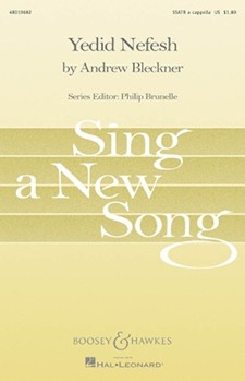 Yedid Nefesh (Beloved Of My Soul) by Bleckner Andrew for SSATB