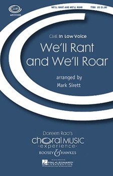 We'll Rant & We'll Roar by - Sirett Mark - for TTBB